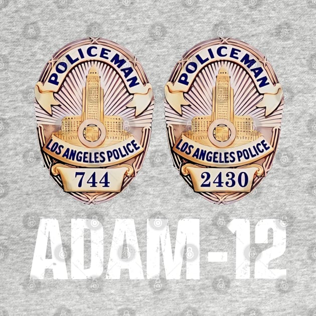 Adam 12 - Badges by wildzerouk